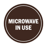 Signs ByLITA Circle Microwave In Use Sign