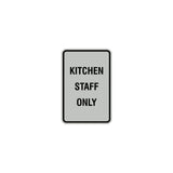Signs ByLITA Portrait Round Kitchen Staff Only Sign with Adhesive Tape, Mounts On Any Surface, Weather Resistant, Indoor/Outdoor Use