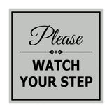 Signs ByLITA Square Classy Please Watch Your Step Sign with Adhesive Tape, Mounts On Any Surface, Weather Resistant, Indoor/Outdoor Use