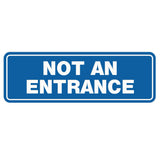 Standard Not An Entrance Sign