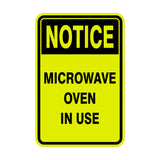 Portrait Round Notice Microwave Oven In Use Sign