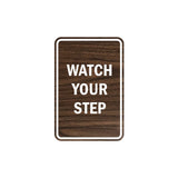 Portrait Round Watch Your Step Sign with Adhesive Tape, Mounts On Any Surface, Weather Resistant