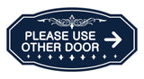 Victorian Please Use Other Door Right Arrow Sign