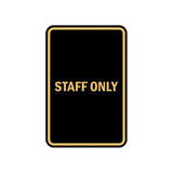 Portrait Round Staff Only Sign