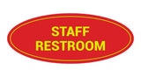 Red/Yellow Oval STAFF RESTROOM Sign