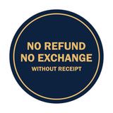 Signs ByLITA Circle No Refund No Exchange Sign