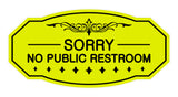 Victorian Sorry No Public Restroom Sign