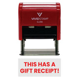 Red THIS HAS A GIFT RECEIPT! Self-Inking Office Rubber Stamp