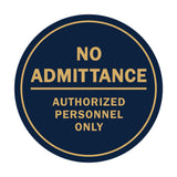 Signs ByLITA Circle No Admittance Sign with Adhesive Tape, Mounts On Any Surface, Weather Resistant, Indoor/Outdoor Use