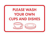 Classic Framed Please Wash Your Own Cups and Dishes Wall or Door Sign