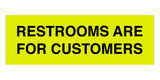 Signs ByLITA Basic Restrooms Are For Customers Sign