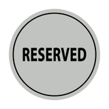 Signs ByLITA Circle Reserved Sign