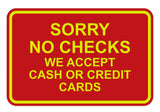 Signs ByLITA Classic Framed Sorry No Checks Sign