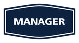 Fancy Manager Sign
