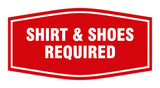 Signs ByLITA Fancy Shirt & Shoes Required Sign with Adhesive Tape, Mounts On Any Surface, Weather Resistant, Indoor/Outdoor Use