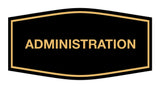 Signs ByLITA Fancy Administration Sign