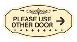 Victorian Please Use Other Door Right Arrow Sign
