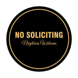 Signs ByLITA Circle No Soliciting Neighbors Welcome Sign