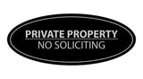 Signs ByLITA Oval PRIVATE PROPERTY NO SOLICITING Sign
