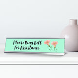 Please Ring Bell For Assistance, Floral Designer Desk Sign 2 x 8