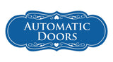 Signs ByLITA Designer Automatic Doors Sign