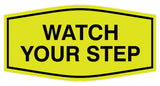 Signs ByLITA Fancy Watch Your Step Sign