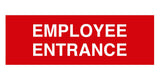 Signs ByLITA Basic Employee Entrance Sign