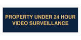 Signs ByLITA Basic Property 24 Hour Video Under Surveillance Sign