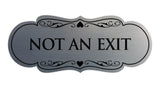 Signs ByLITA Designer Not An Exit Sign
