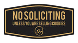Fancy No Soliciting (Unless You Are Selling Cookies) Wall or Door Sign