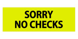 Signs ByLITA Basic Sorry No Checks