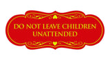 Signs ByLITA Designer Do Not Leave Children Unattended Sign