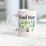 Plant Mom 11oz Coffee Mug - Funny Novelty Souvenir