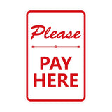 Portrait Round Please Pay Here Sign