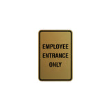 Signs ByLITA Portrait Round Employee Entrance Only Sign with Adhesive Tape, Mounts On Any Surface, Weather Resistant, Indoor/Outdoor Use