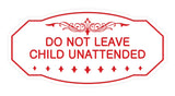 Victorian Do Not Leave Child Unattended Sign