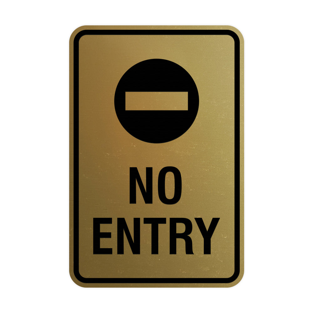 Portrait Round No Entry Sign – Signs ByLITA