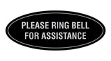 Signs ByLITA Oval Please Ring Bell For Assistance Sign