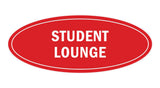 Oval Student Lounge Sign