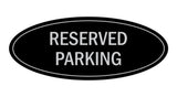 Signs ByLITA Oval Reserved Parking Sign