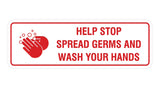 Standard Help Stop Spread Germs And Wash Your Hands Sign