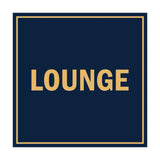 Square Lounge Sign with Adhesive Tape, Mounts On Any Surface, Weather Resistant