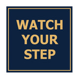 Signs ByLITA Square watch your step Sign