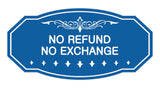 Victorian No Refund No Exchange Sign