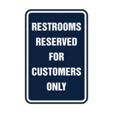 Signs ByLITA Portrait Round Restrooms Reserved For Customers Only Sign