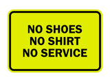Signs ByLITA Classic Framed No Shoes No Shirt No Service