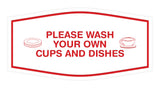 Fancy Please Wash Your Own Cups and Dishes Wall or Door Sign