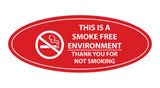 Oval THIS IS A SMOKE FREE ENVIRONMENT THANK YOU FOR NOT SMOKING Sign