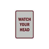Portrait Round Watch Your Head Sign