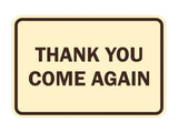 Signs ByLITA Classic Framed Thank you come again Sign